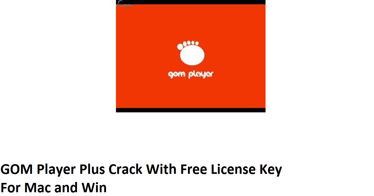 gom player plus license key